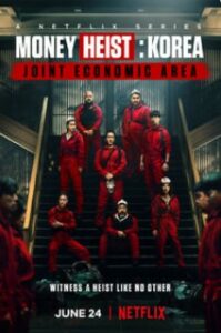 Money Heist: Korea – Joint Economic Area Season 1